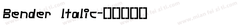Bender ltalic字体转换
